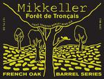 Mikkeller Forêt de Tronçais Light Toasted Barley Wine image