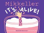 Mikkeller It's Alive image