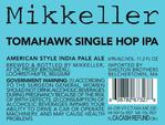 Mikkeller Tomahawk Single Hop Ipa image